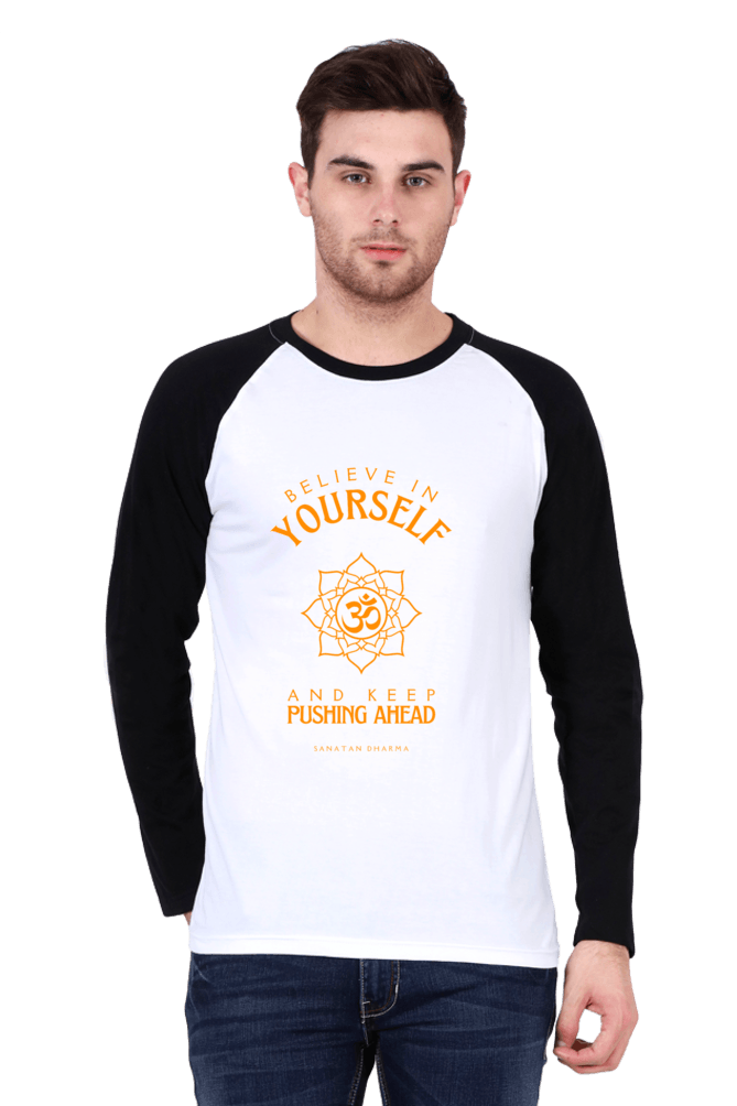 Full Sleeve White Black Raglan believe in yourself