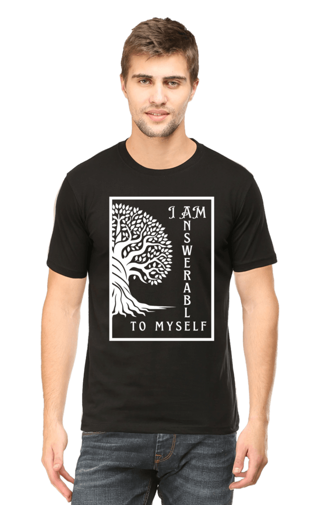 Answerable to myself round neck half sleeves classic tshirts