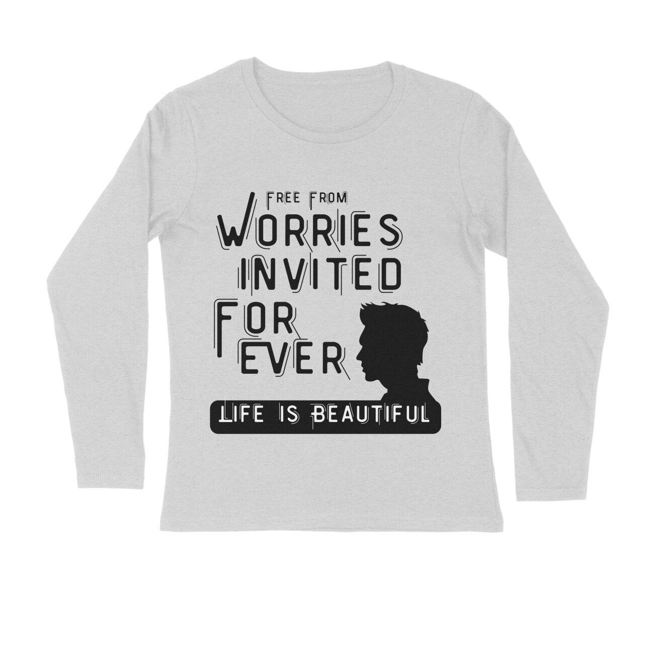 Life is beautiful full sleeves t-shirts