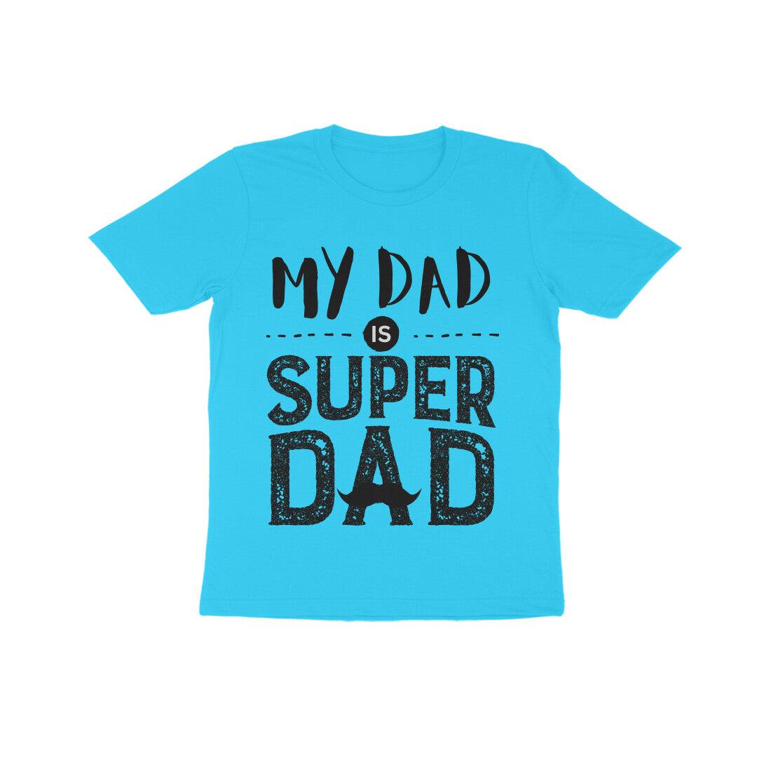 KIDS T-Shirts round neck super dad
